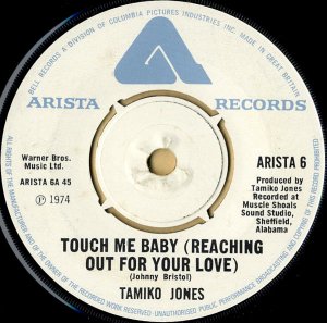 TAMIKO JONES / Touch Me Baby (Reaching Out For Your Love) [7INCH]