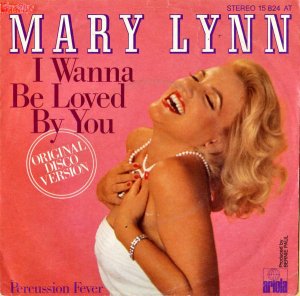 MARY LYNN / I Wanna Be Loved By You [7INCH]