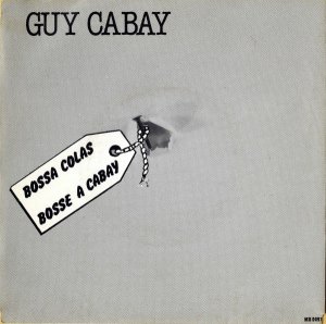 GUY CABAY / Bossa Colas [7INCH]