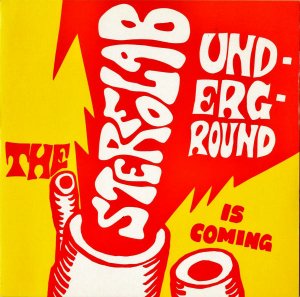 STEREOLAB / The Underground Is Coming [7INCH]