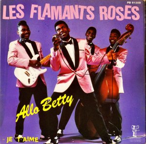 LES FLAMANTS ROSES / Allo Betty [7INCH]