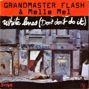 GRANDMASTER & MELLE MEL / White Lines (Don't Don't Do It) [7INCH]