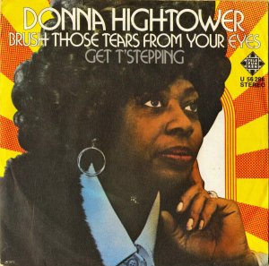 DONNA HIGHTOWER / Brush Those Tears From Your Eyes [7INCH]