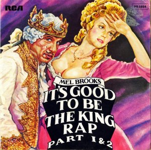 MEL BROOKS / It's Good To Be The King Rap [7INCH]