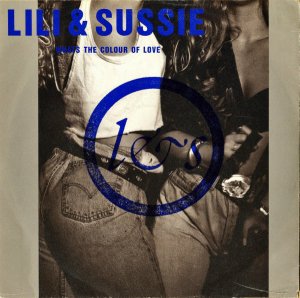 LILI & SUSSIE / What's The Colour Of Love [7INCH]