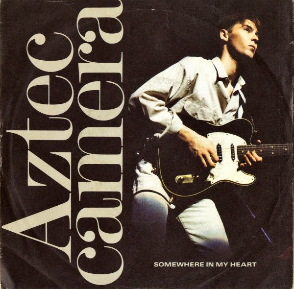 AZTEC CAMERA / Somewhere In My Heart [7INCH] - レコード通販