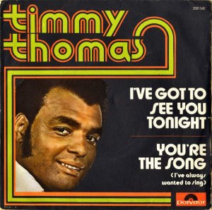 TIMMY THOMAS / I've Got To See You Tonight [7INCH]