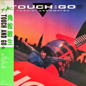 Ѿ KADOMATSU TOSHIKI / Touch And Go [LP]