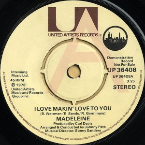 MADELEINE / I Love Makin' Love To You [7INCH]