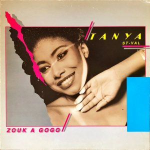 TANYA ST-VAL / Zouk A Gogo [LP]