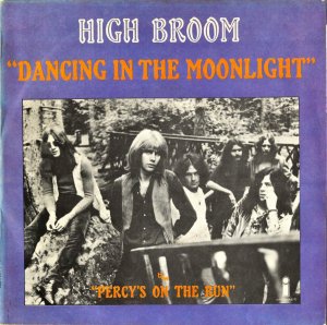 HIGH BROOM / Dancing In The Moonlight [7INCH]