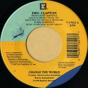 ERIC CLAPTON / Change The World [7INCH]