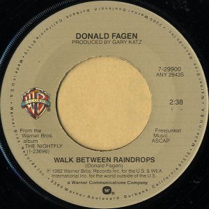 DONALD FAGEN / Walk Between Raindrops [7INCH]