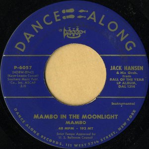 JACK HANSEN AND HIS ORCHESTRA / Mambo In The Moonlight [7INCH]