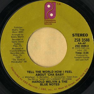 HAROLD MELVIN AND THE BLUE NOTES / Tell The World How I Feel About 'Cha Baby? [7INCH]