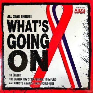 ARTISTS AGAINST AIDS WORLDWIDE / What's Going On [12INCH]