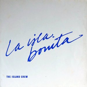 THE ISLAND CREW / La Isla Bonita [12INCH]