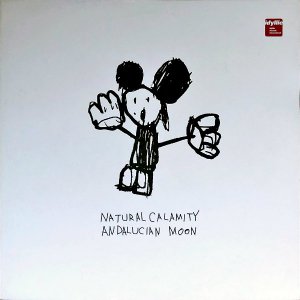 NATURAL CALAMITY / Andalucian Moon [12INCH]