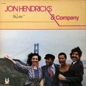 JON HENDRICKS AND COMPANY / Love [LP]