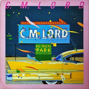 C.M.LORD / C.M.Lord [LP]