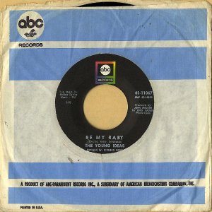 THE YOUNG IDEAS / Be My Baby [7INCH]