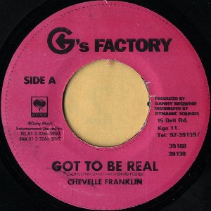 CHEVELLE FRANKLIN / Got To Be Real [7INCH]