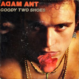 ADAM ANT / Goody Two Shoes [7INCH]