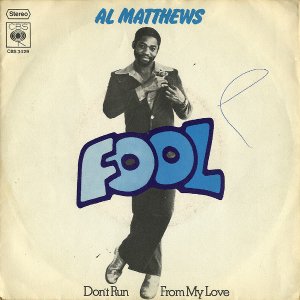 AL MATTHEWS / Fool [7INCH]