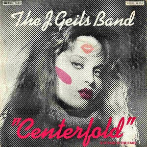 THE J GEILS BAND / Centerfold [7INCH]