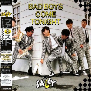 ꥣ SALLY / ֤äȤФ Bad Boys Come Tonight [LP]