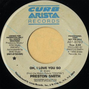 PRESTON SMITH (SOUNDTRACK from Concktail) / Oh, I Love You So [7INCH]