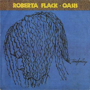 ROBERTA FLACK / Oasis [7INCH]