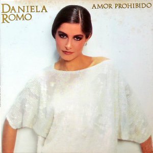 DANIELA ROMO / Amor Prohibido [LP]