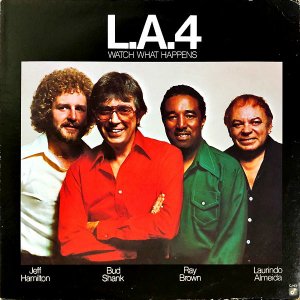 L.A.4 / Watch What Happens [LP]