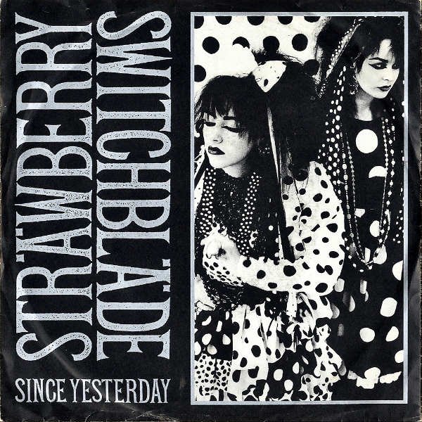 STRAWBERRY SWITCHBLADE / Since Yesterday [7INCH] - レコード通販 