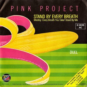 PINK PROJECT / Stand By Every Breath [7INCH]