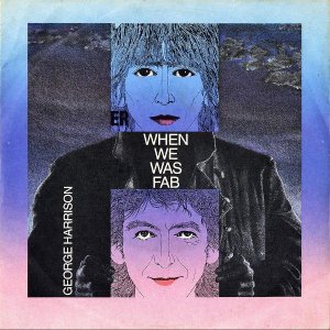 GEORGE HARRISON / When We Was Fab [7INCH]