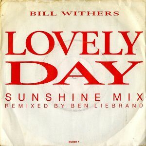 BILL WITHERS / Lovely Day (Sunshine Mix) [7INCH]