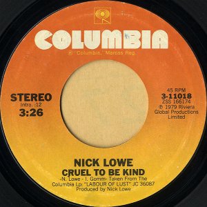 NICK LOWE / Cruel To Be Kind [7INCH]