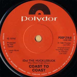 COAST TO COAST / (Do) The Hucklebuck [7INCH]