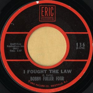 BOBBY FULLER FOUR / I Fought The Law [7INCH]