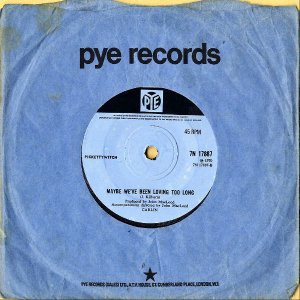 PICKETTYWITCH / Maybe We've Been Loving Too Long [7INCH]