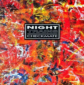 NIGHT TRAINS / Checkmate [LP]