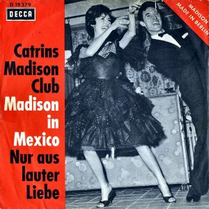 CATRINS MADISON CLUB / Madison In Mexico [7INCH]