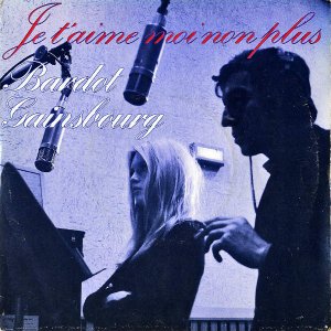 BARDOT GAINSBOURG / Je T'aime Moi Non Plus [7INCH]