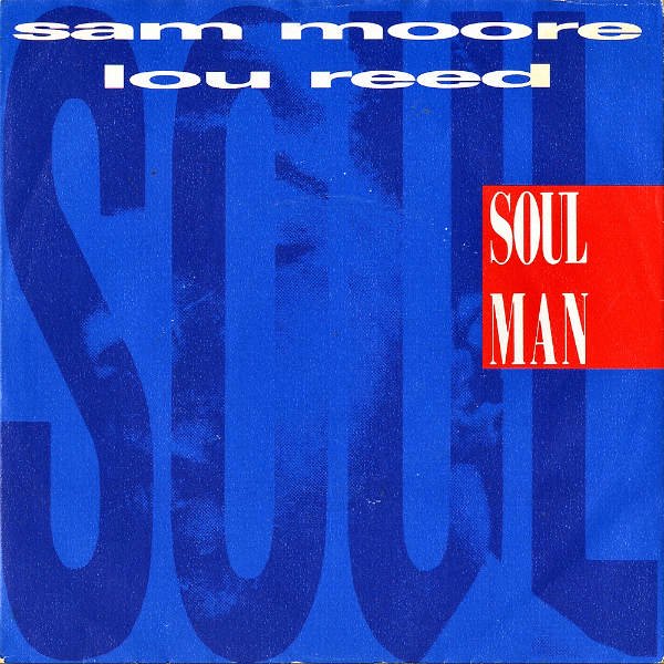 SAM MOORE AND LOU REED / Soul Man [7INCH] - レコード通販オンライン