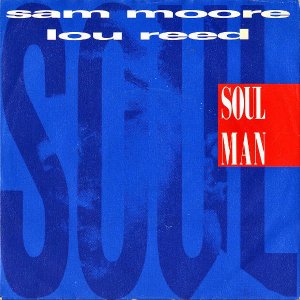 SAM MOORE AND LOU REED / Soul Man [7INCH]