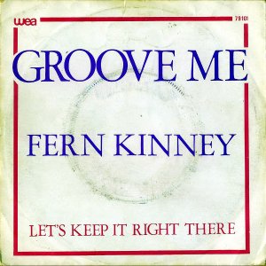 FERN KINNEY / Groove Me [7INCH]