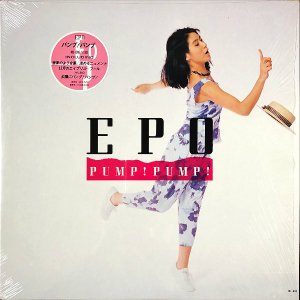 EPO  / Pump! Pump! ѥסѥס [LP]