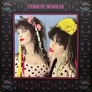 STRAWBERRY SWITCHBLADE / Strawberry Switchblade [LP]